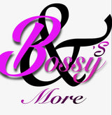 BOSSY T'S & MORE